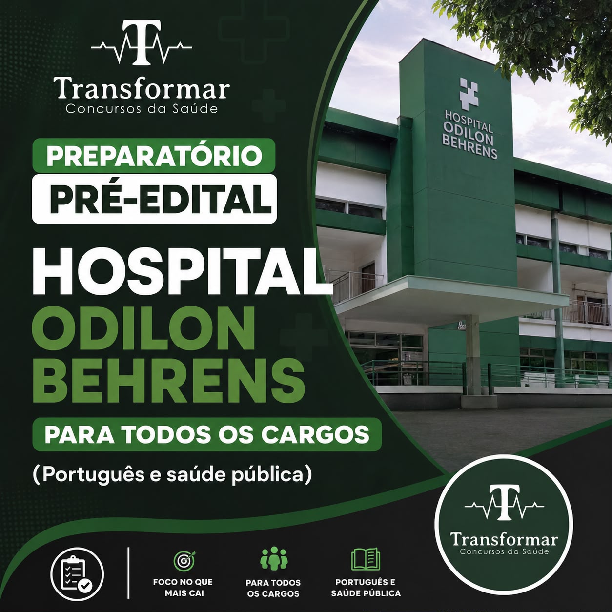 Curso preparatório Todos os Cargos — Hospital Odilon Behrens